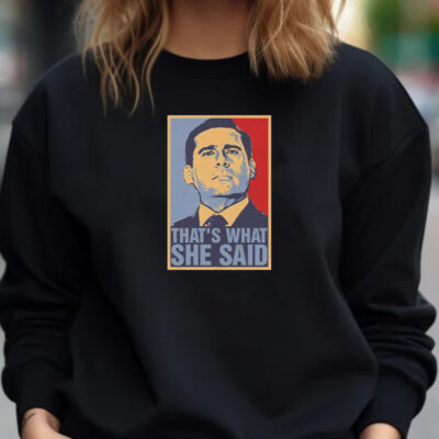 Michael Scott That’s What She Said T-Shirt 2024