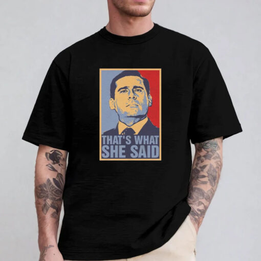 Michael Scott That’s What She Said T-Shirt 20241