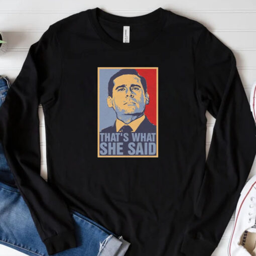 Michael Scott That’s What She Said T-Shirt 20243