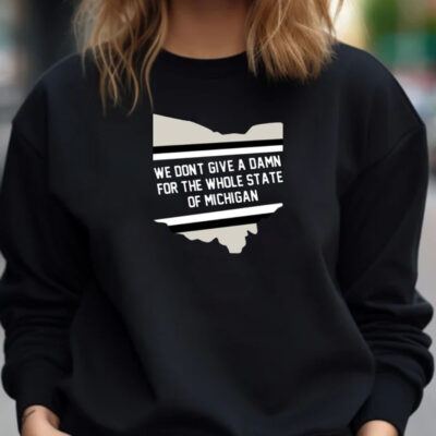 Missmandy126 We Don't Give A Damn For The Whole State Of Michigan T-Shirt 20241