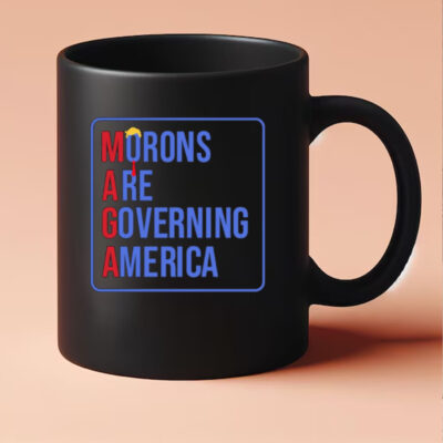 Morons Are Governing America Mug 20243