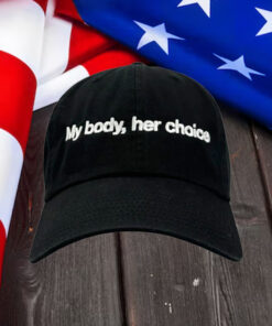 My Body, Her Choice Hat.