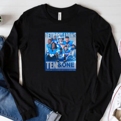 NFL Detroit Lions Ten And One Players Win It All This Year Poster T-shirt 202433