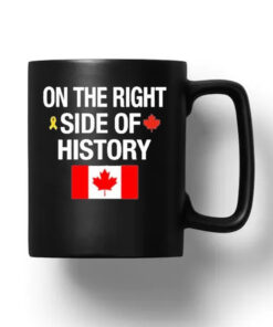 On The Right Side Of History Canadian Flag Mug 20241