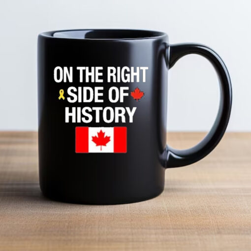 On The Right Side Of History Canadian Flag Mug 20242