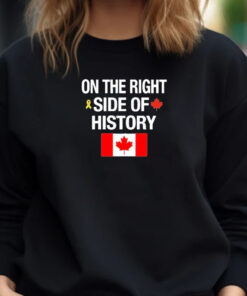 On The Right Side Of History Canadian Flag T-Shirt 20241