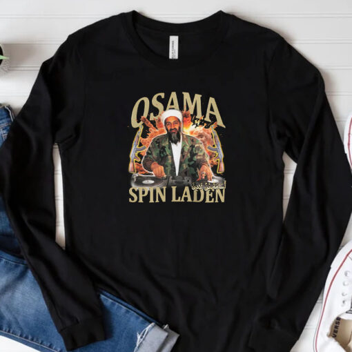 Osama Spin Laden Crewneck Sweatshirt , Hoodie , T-shirt , Long Sleeve T-shirt3