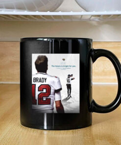 Poster NFL Football 2024 Jacksonville Jaguars The Future Is Bright For You Tom Brady On Trevor Lawrence Mug