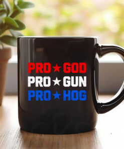 Pro God pro gun pro Hog Mug 20241