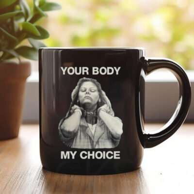 Punkwithacamera Your Body My Choice Aileen Wuornos Mug 20241