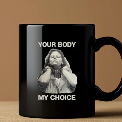 Punkwithacamera Your Body My Choice Aileen Wuornos Mug 20243