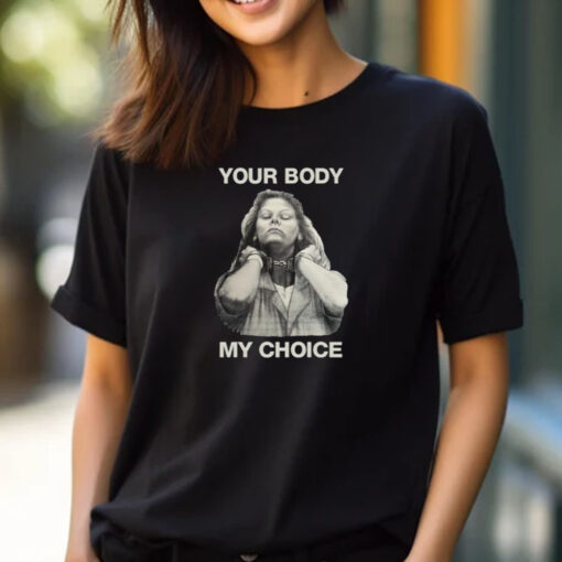 Punkwithacamera Your Body My Choice Aileen Wuornos T-Shirt 2024