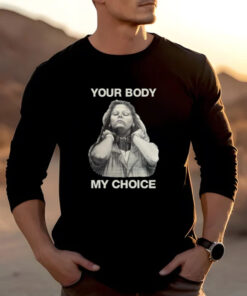 Punkwithacamera Your Body My Choice Aileen Wuornos T-Shirt 20242