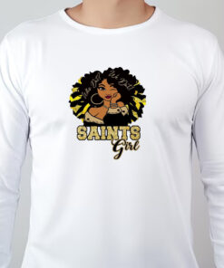 Saints Girl Sweatshirt , T-shirt , Hoodie , Long Sleeve T-shirt , New Orleans Saints