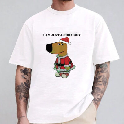 Santa Chill Guy I Am Just A Chill Guy T-Shirt 20241