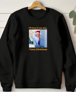 Santa Trump McDonalds I'll have it my way Merry Christmas T-Shirt 20241