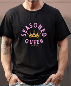 Seasoned Queen Old Lady Gains Sweatshirt , T-shirt , Hoodie , Long Sleeve T-shirt1