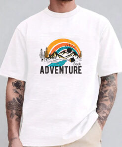 Seek Adventure Sweatshirt , Hoodie , T-Shirt , Long Sleeve T-shirt ,Vacation 1