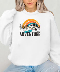 Seek Adventure Sweatshirt , Hoodie , T-Shirt , Long Sleeve T-shirt ,VacatioSeek Adventure Sweatshirt , Hoodie , T-Shirt , Long Sleeve T-shirt ,Vacationn