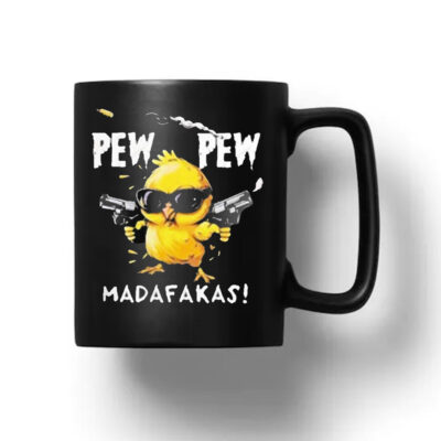 Super Cool Chicken Pew Pew Madafakas Mug 20241