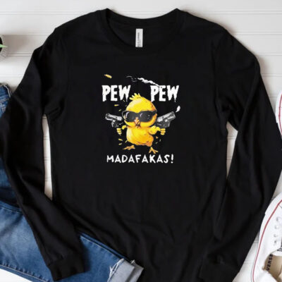 Super Cool Chicken Pew Pew Madafakas T-Shirt 20243