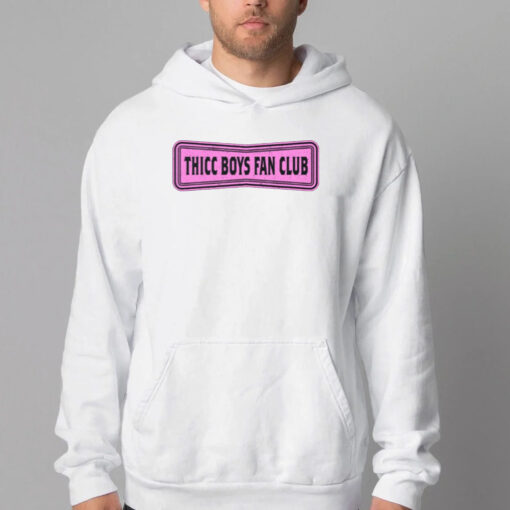 Thicc Boys Fan Club Limited Sweatshirt , T-shirt , Hoodie , Long Sleeve T-shirt2