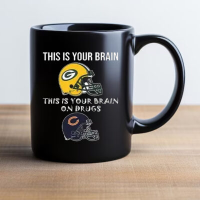 This Is Your Brain Packers This Is Your Brain On Drugs Bears Mug 20242