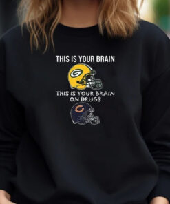 This Is Your Brain Packers This Is Your Brain On Drugs Bears T-Shirt 20241