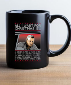 Tim Robinson All I Want for Christmas Is 55 Burgers 55 Fries 55 Tacos 55 Pies Ugly Christmas Mug 20242