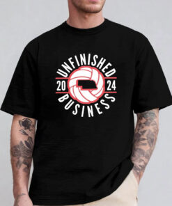 Unfinished Business 2024 Nebraska Volleyball T-shirtUnfinished Business 2024 Nebraska Volleyball T-shirt