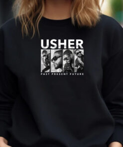 Usher Past Present Future Sweatshirt , Hoodie , T-Shirt , Long Sleeve T-shirt1