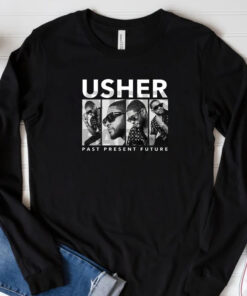 Usher Past Present Future Sweatshirt , Hoodie , T-Shirt , Long Sleeve T-shirt3