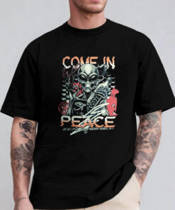 We Come in Peace Sweatshirt , Hoodie , T-Shirt , Long Sleeve T-shirt