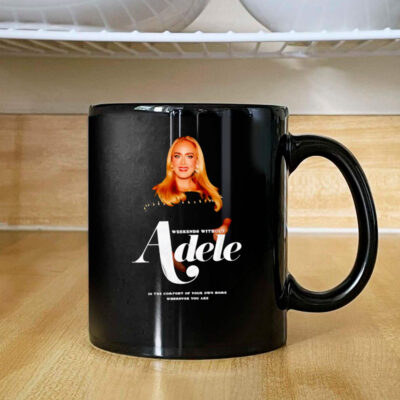 Weekends without Adele in the comfort of your own home wherever you are Mug 2024