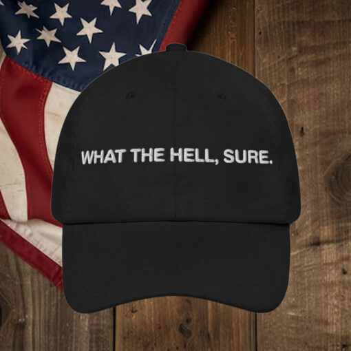 What The Hell, Sure Hat.1