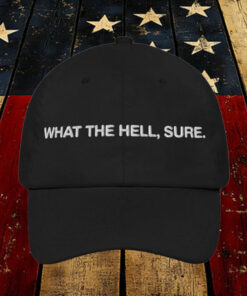 What The Hell, Sure Hat.2