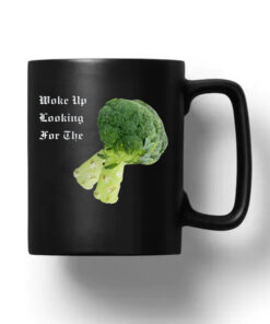 Woke Up Looking For The Broccoli Mug 20241