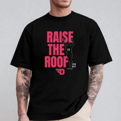 Zed Key Raise the Roof T-Shirt 2024