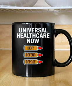 2024 Luigi Mangione Universal Healthcare Now Deny Defend Depose Mug Coffee