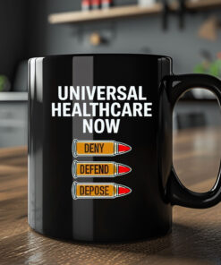 2024 Luigi Mangione Universal Healthcare Now Deny Defend Depose Mug Coffee