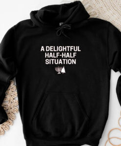 A Delightful Half-Half Situation T-Shirt33