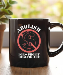 Abolish For-Profit Healthcare Mug Coffee