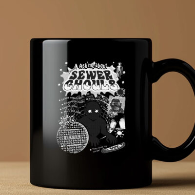 Ask Me About Sneaky Sewer Ghouls by @ArcaneBullshit Mug Coffee