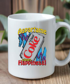 Aspartame Causes Happiness Mug Coffee