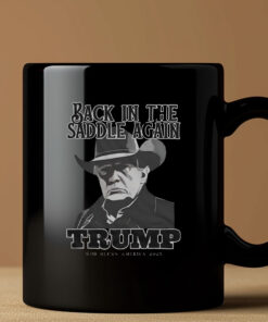 Back In The Saddle Again Trump God Bless America 2025 Mug Coffee