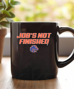 Boise State Job's Not Finished Mug 20241