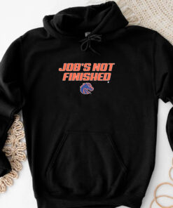 Boise State Job's Not Finished T-Shirt 20243