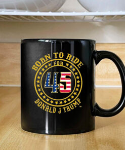 Born To Ride For 45 Donald J Trump USA Logo 2024 Mug