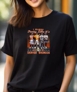 Broncos Miller Manning Nix Sutton I Wanna Party Like It’s 2015 T-ShirtBroncos Miller Manning Nix Sutton I Wanna Party Like It’s 2015 T-Shirt