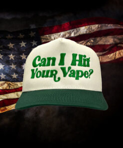 Can I Hit Your Vape Hat 20241